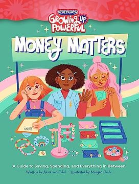 portada Rebel Girls Money Matters: A Guide to Saving, Spending, and Everything in Between (en Inglés)