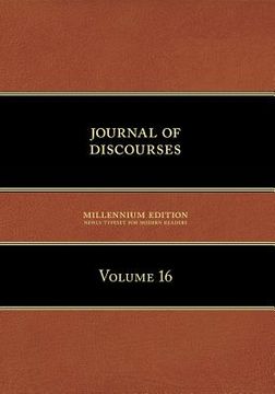 portada Journal of Discourses, Volume 16