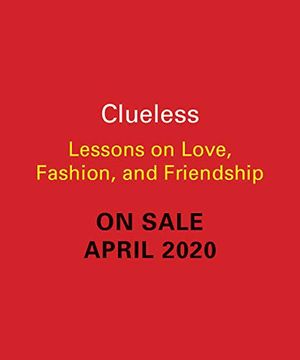 portada Clueless: Lessons on Love, Fashion, and Friendship (rp Minis) (en Inglés)