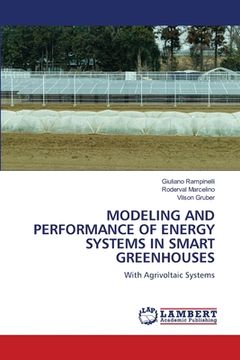 portada Modeling and Performance of Energy Systems in Smart Greenhouses (en Inglés)