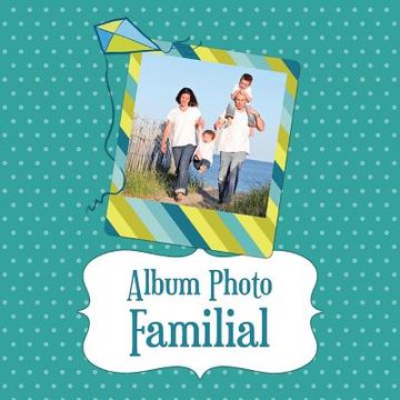 portada Album Photo Familial