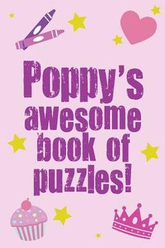 portada Poppy's Awesome Book Of Puzzles! (en Inglés)