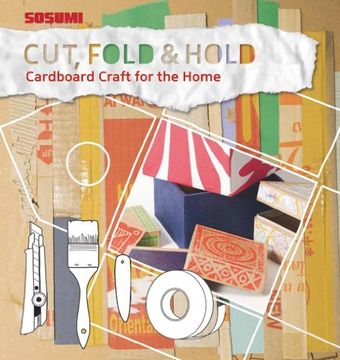 portada Cut, Fold and Hold: Cardboard Craft for the Home 