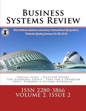 portada Business Systems Review - ISSN 2280-3866: International Symposium.  THE ECONOMIC CRISIS: TIME FOR A PARADIGM SHIFT ~ TOWARDS A SYSTEMS APPROACH