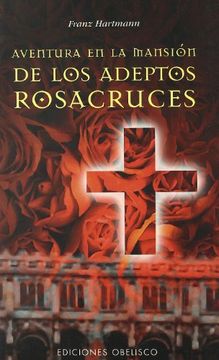portada Aventura en la Mansión de los Adeptos Rosacruces (in Spanish)