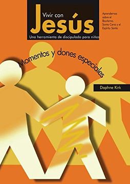 portada Vivir con Jesús: Momentos y dones especiales (Spanish Edition)