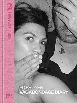 portada Berlin Stories 2: Ed Broner. Vagabondage Diary (in English)