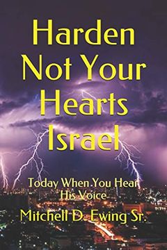 portada Harden not Your Hearts Israel: Today When you Hear his Voice (in English)