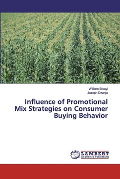 portada Influence of Promotional Mix Strategies on Consumer Buying Behavior (en Inglés)
