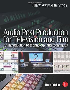 portada Audio Post Production for Television and Film, Third Edition: An Introduction to Technology and Techniques 