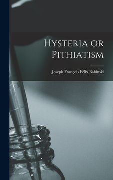 portada Hysteria or Pithiatism (en Inglés)