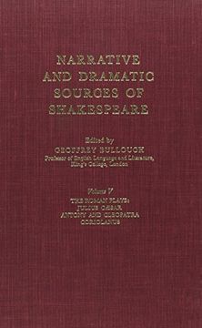 portada Narrative and Dramatic Sources of Shakespeare, Vol. 5, the Roman Plays: Julius Caesar, Antony and Cleopatra, Coriolanus (en Inglés)