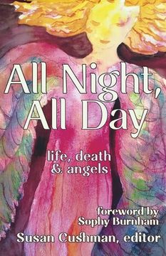 portada All Night, All Day: life, death & angels (en Inglés)