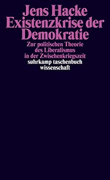 portada Existenzkrise der Demokratie: Zur Politischen Theorie des Liberalismus in der Zwischenkriegszeit (Suhrkamp Taschenbuch Wissenschaft) (en Alemán)