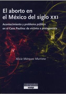 portada El Aborto En El Mexico Del Siglo Xxi