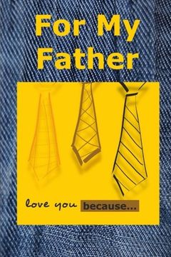 portada For My Father: Love You Because