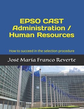 portada EPSO CAST Administration / Human Resources: How to succeed in the selection procedure (in English)