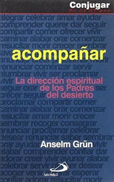 portada Acompañar: La Dirección Espiritual de los Padres del Desierto (in Spanish)