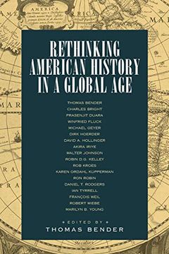 portada Rethinking American History in a Global age (en Inglés)