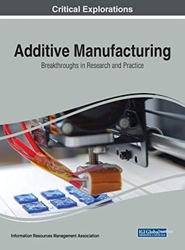 portada Additive Manufacturing: Breakthroughs in Research and Practice (in English)