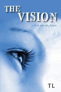 portada The Vision: Look Into the Future (en Inglés)