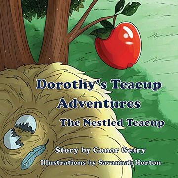 portada Dorothy's Great Teacup Adventures: The Nestled Teacup (Dorothy's Teacup Adventures) (in English)