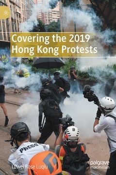portada Covering the 2019 Hong Kong Protests