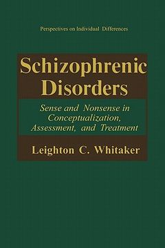 portada schizophrenic disorders:: sense and nonsense in conceptualization, assessment, and treatment (en Inglés)