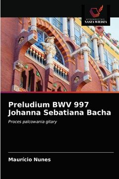 portada Preludium BWV 997 Johanna Sebatiana Bacha (in Polaco)
