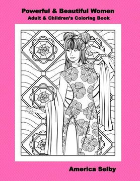 portada Powerful and Beautiful Women Children and Adult Coloring Book: Children and Adult Coloring Book (en Inglés)