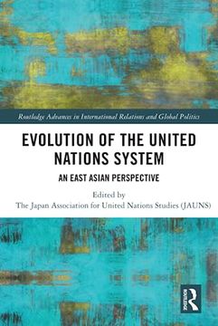portada Evolution of the United Nations System (Routledge Advances in International Relations and Global Politics) (en Inglés)