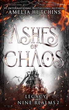 portada Ashes of Chaos: 2 (Legacy of the Nine Realms) (en Inglés)