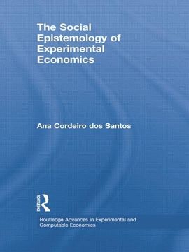portada The Social Epistemology of Experimental Economics (in English)