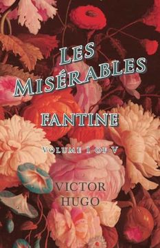 portada Les Misérables, Volume i of v, Fantine (in English)