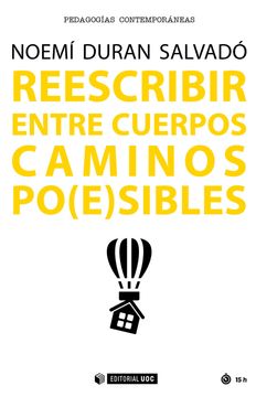 portada Reescribir Entre Cuerpos Caminos Po(E)Sibles (in Spanish)