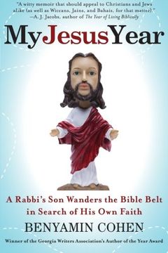 portada My Jesus Year: A Rabbi's son Wanders the Bible Belt in Search of his own Faith (en Inglés)