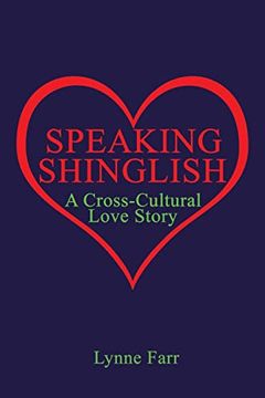 portada Speaking Shinglish: A Cross-Cultural Love Story (en Inglés)