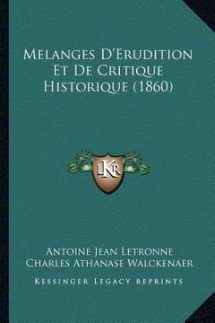 portada Melanges D'Erudition Et De Critique Historique (1860) (en Francés)