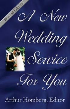 portada A New Wedding Service for You: 19 Orders of Worship for the Prospective Bride and Groom (en Inglés)