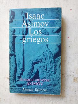 Los Griegos (Historia Universal Asimov, T. 4) (in Spanish)