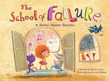portada The School of Failure: A Story About Success (en Inglés)