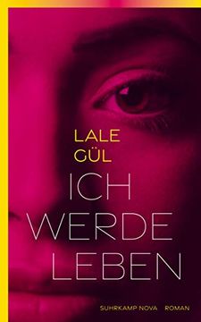 portada Ich Werde Leben: Roman (Suhrkamp Taschenbuch) (en Alemán)