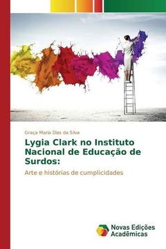 portada Lygia Clark no Instituto Nacional de Educação de Surdos