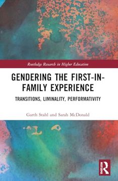 portada Gendering the First-In-Family Experience (Routledge Research in Higher Education) (in English)