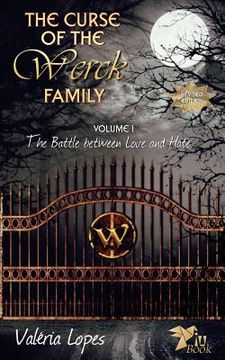 portada The Curse of the Werck Family: The Battle between Love and Hate (en Inglés)
