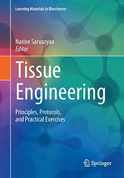 portada Tissue Engineering: Principles, Protocols, and Practical Exercises (Learning Materials in Biosciences) (en Inglés)