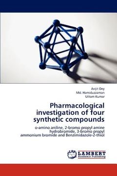 portada pharmacological investigation of four synthetic compounds (en Inglés)
