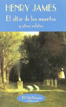 portada El Altar de los Muertos y Otros Relatos (in Spanish)