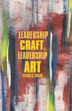 portada Leadership Craft, Leadership Art (en Inglés)