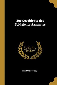 portada Zur Geschichte des Soldatentestamentes (en Alemán)
